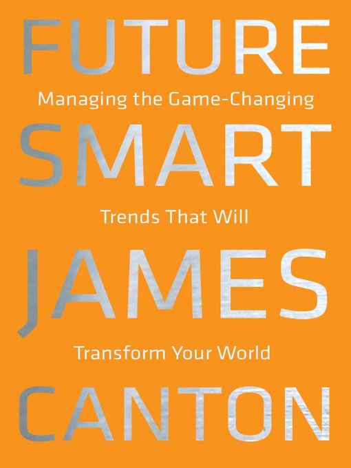 Title details for Future Smart by James Canton - Available